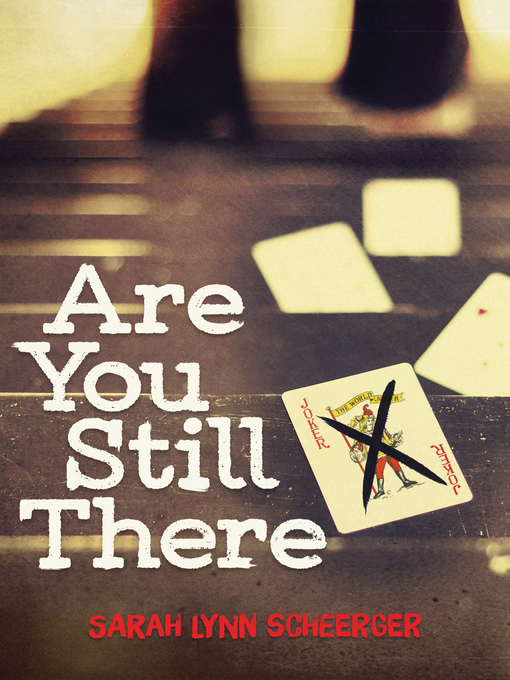 Title details for Are You Still There by Sarah Lynn Scheerger - Available